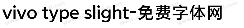 vivo type slight字体转换